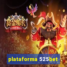 plataforma 525bet